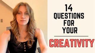 14 Questions For Your Creativity