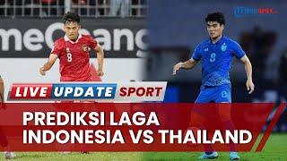 Prediksi Skor dan Rekap Pertemuan Timnas Indonesia Vs Thailand di Piala AFF 2022 Garuda Rawan Kalah