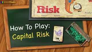 How to play Capital Risk