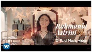 Rahmania Astrini - Menua Bersama Official Music Video 2018