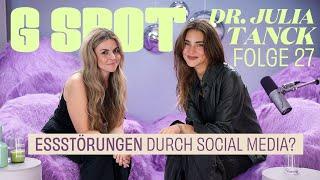 Essstörungen durch Social Media? Mit Psychologin Dr. Julia Tanck #27 G Spot - mit Stefanie Giesinger
