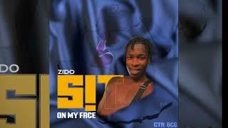 Zido - Sit On My Face OFFICIAL AUDIO