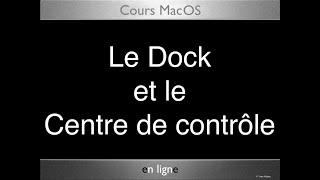 08 MacOS Présentation du Dock