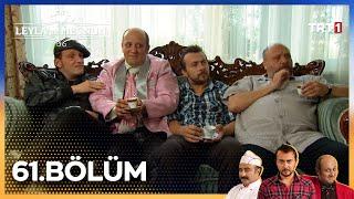 Leyla ile Mecnun 61. Bölüm