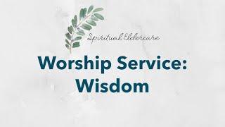 Dementia-friendly nondenominational church service Wisdom