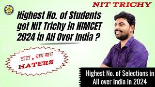 जहाँ सत्य है वहीं श्री कृष्ण है  Highest No. of Students got NIT Trichy in NIMCET 2024 in India ?