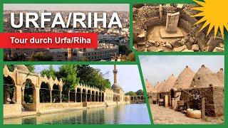 Tour durch UrfaRiha mit interessanten Fakten