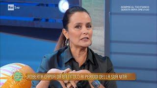 Roberta Capua si racconta  - Da noi a ruota libera 29092024