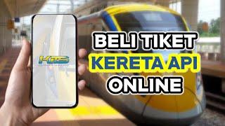 Cara Beli Tiket Kereta Api Online  KTMB Mobile