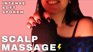 ASMR - SCALP SCRATCHING MASSAGEFAST AND INTENSE Saying ScratchClose Up tingly SOFT SPOKENvisuals