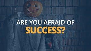 Are You Afraid of Success?  Brian Tracy