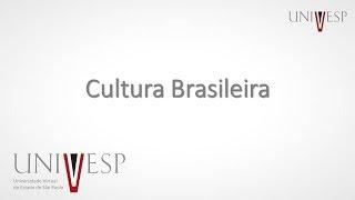 Cultura Brasileira - Aula 1 - Quem é brasileiro cultura?