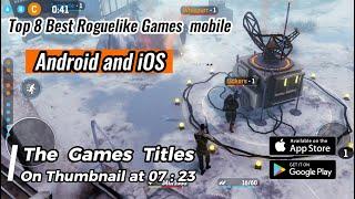 Top 8 Best Roguelike Games  mobile Android & iOS