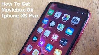 How To Get Moviebox On Iphone XS Max  XR - Fliptroniks.com