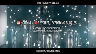 Houdini + Redshift - Exploding Bubbles HIP file on patreon