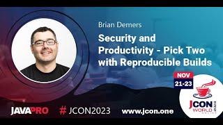 Security and Productivity   Pick Two with Reproducible Builds  Brian Demers EN