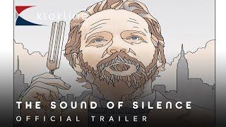 2019 THE SOUND OF SILENCE Official Trailer 1 HD  IFC Films   Klokline