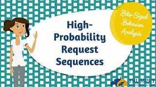 Bite Sized Behavior Analysis - High Probability Request Sequences