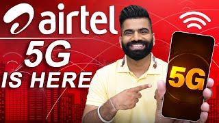 AirTel 5G Is Here