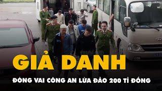 Nhóm đóng vai công an lừa đảo 200 tỉ đồng Công an Nghệ An bắt Tăng Quảng Vinh ngụ quận 5 TP.HCM