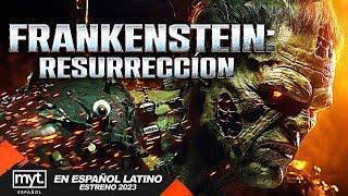 FRANKENSTEIN  RESURRECCIÓN  ESTRENO 2023  PELICULA DE TERROR EN ESPANOL LATINO