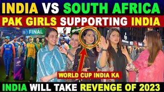 INDIA VS SOUTH AFRICAWHY PAKISTANI GIRLS SUPPORTING TEAM INDIA?  T20 WORLD CUP 2024