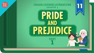 Pride and Prejudice Part 1 Crash Course Literature 411