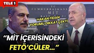 Ümit Özdağa Hakan Fidan soruldu Aslında hiç olmaması gereken birisi...