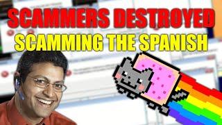 SCAMMING The Spanish SCAMMERS PC DESTROYED