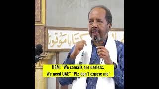 WE SOMALIS ARE USELESS a famous quote by a somali PRESIDENT