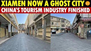 China’s Tourism Industry Is Finished Xiamen Has Turned into a Ghost City