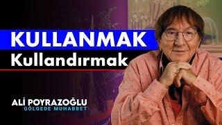 Hayatımızda Kullandıklarımız   Ali Poyrazoğlu Gölgede Muhabbet