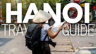 Hanoi Travel Guide What to do in this 1000 + years old city ️