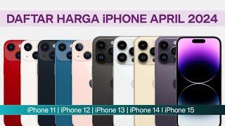 DAFTAR HARGA IPHONE APRIL 2024  Harga iPhone terbaru 2024