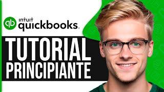 Cómo usar QuickBooks para Principiantes 2024  QuickBooks Tutorial Español