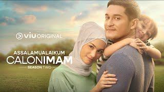 Assalamualaikum Calon Imam S2 Ep 01  Viu Original