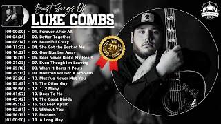 Luke Combs Greatest Hits Full Album - Best Songs Of Luke Combs Playlist 2024  Beautiful Crazy