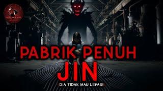 TONTON SETENGAH AJA KALO MASIH MAU TENANG - PABRIK PENUH JIN  HH #125