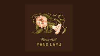 Riven Hill - Yang Layu Official Lyric Video