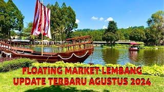 FLOATING MARKET LEMBANG BANDUNG TERBARU 2024 ‼️BANYAK WAHANA BARU  WISATA FAVORIT DI LEMBANG