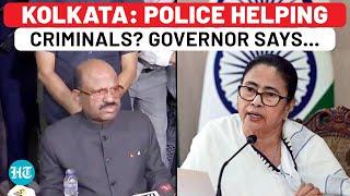 Kolkata Rape-Murder Police Helping Criminals? Big Attack By Bengal Governor  TMC  Mamata  CBI