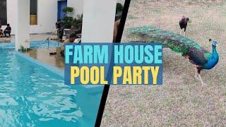 Pool party   with Farm House tour  