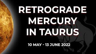 Retrograde Mercury in Taurus  10th May 2022  Analysis by Punneit