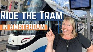 Ride the Tram in Amsterdam The Perfect Way to Get Around the City