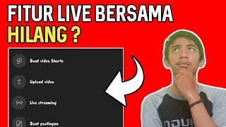 Fitur Live Bersama YouTube Hilang?