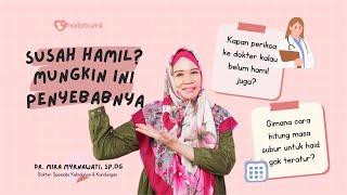 Penyebab Sulit Hamil & Tips Mengatasinya