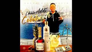 Likkle Addi - Celebrate Official Audio - Short Boss Music Aug 2020