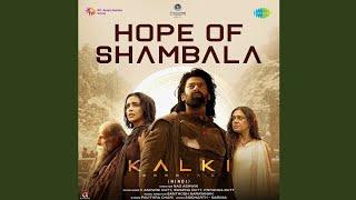 Hope of Shambala From ＂Kalki 2898 AD＂ Hindi