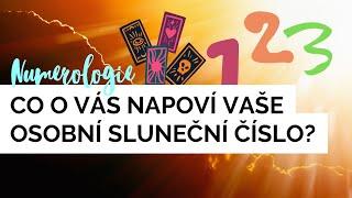 NUMEROLOGIE Co o vás napoví vaše osobní sluneční číslo?  Příznaky transformace osobní rozvoj