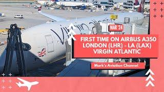 Flight Vlog  Virgin Atlantic  Economy  Airbus A350-1000  London LHR to Los Angeles LAX